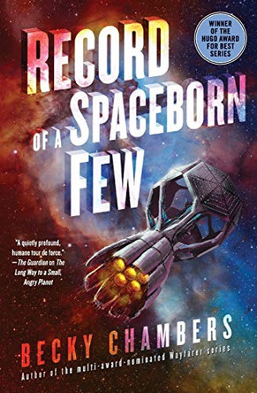 Record of a Spaceborn Few Becky Chambers 9780062699220