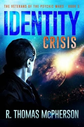 Identity Crisis R Thomas McPherson 9781514114872