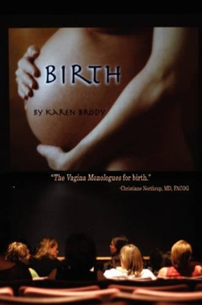 Birth Karen Brody 9781434377418