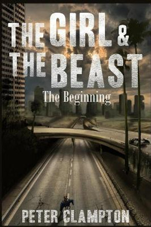 The Girl & The Beast: The Beginning Donna Baker 9781511771580