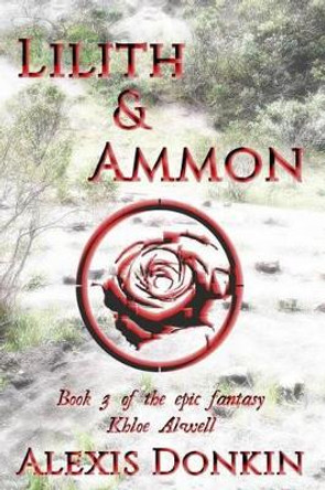 Lilith and Ammon Alexis Donkin 9781514123003