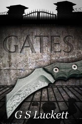 Gates by G S Luckett