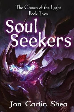 Soul Seekers by Jon Carlin Shea