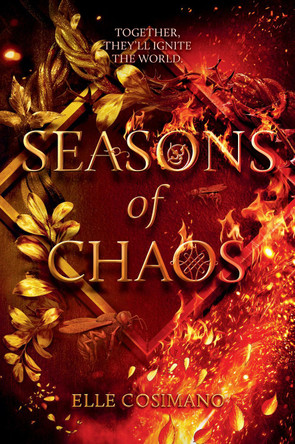Seasons of Chaos Elle Cosimano 9780062854285