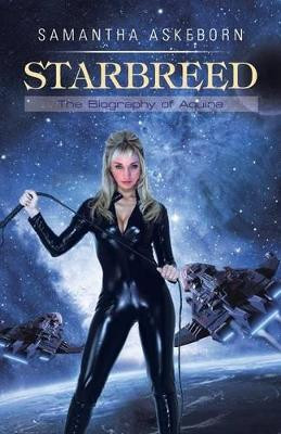 Starbreed by Samantha Askeborn