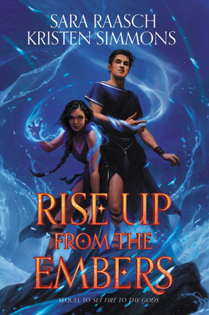 Rise Up from the Embers Sara Raasch 9780062891600