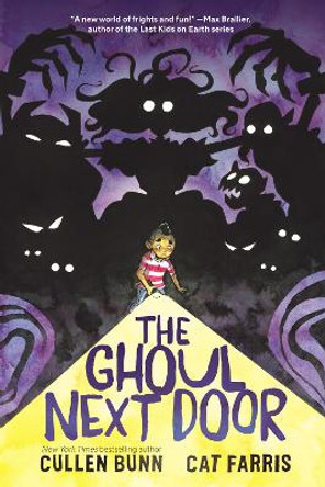 The Ghoul Next Door Cullen Bunn 9780062896094