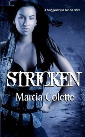 Stricken Marcia Colette 9781511790796