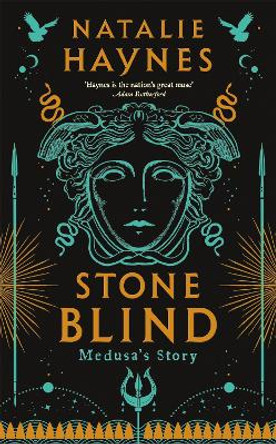 Stone Blind: Longlisted for the Women's Prize for Fiction 2023 Natalie Haynes 9781529061499