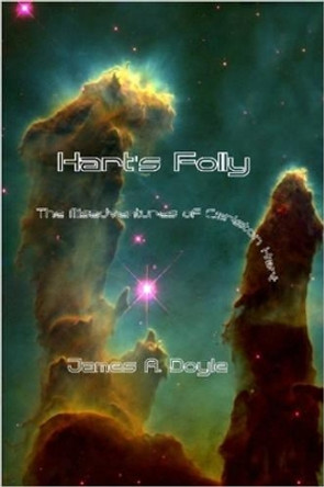 Hart's Folly by James, A. Doyle Hart's Folly by James, A. Doyle