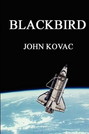 Blackbird John Kovac 9781461085423