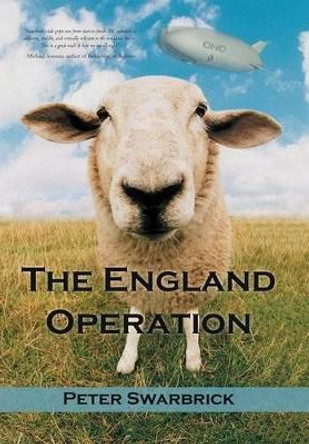 The England Operation Peter Swarbrick 9781469775524