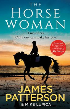 The Horsewoman James Patterson 9781529135541