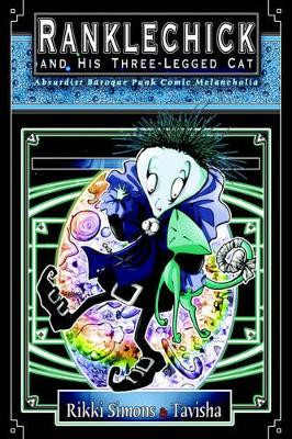 Ranklechick and His Three-Legged Cat (Complete Black and White) by Rikki Simons