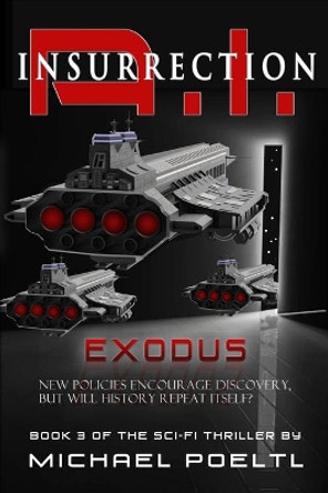 A.I. Insurrection: Exodus Michael Poeltl 9780995288515