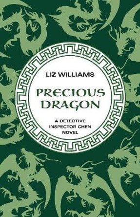 Precious Dragon Liz Williams 9781480438200