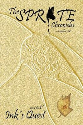 Sprite Chronicles: Ink's Quest Haydar Sal 9781438958347
