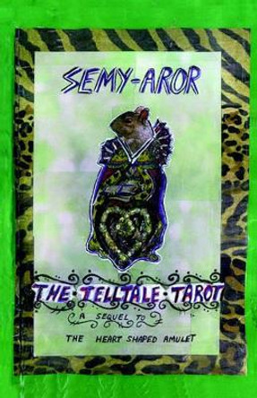 The Telltale Tarot Semy-Aror 9781412003841