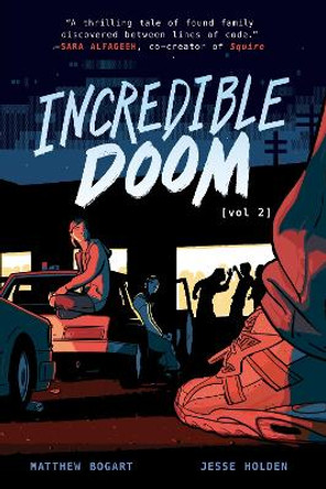 Incredible Doom: Volume 2 Matthew Bogart 9780063064966