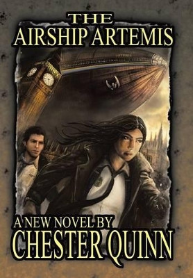 The Airship Artemis Chester Quinn 9781480808652