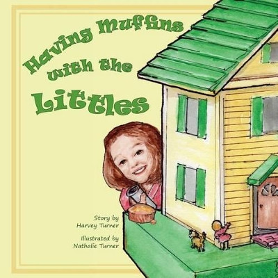 Having Muffins with the Littles by Nathalie Goss Turner Mom