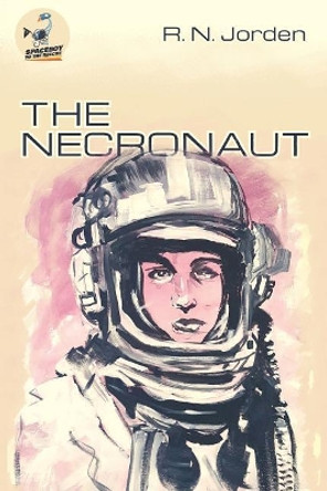The Necronaut R N Jorden 9780998712024