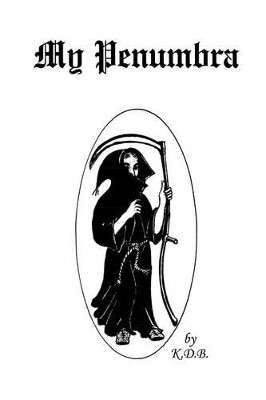 My Penumbra by K.D.B