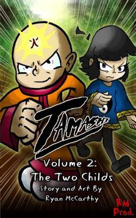 Tamashi Volume 2: The Two Childs Ryan McCarthy 9781388661823