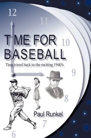 Time for Baseball Paul Runkel 9781438971698