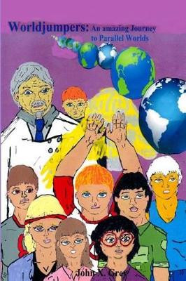 Worldjumpers by John X Grey