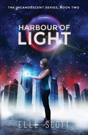 Harbour of Light Elle Scott 9780995442634