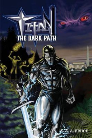 Titan by E A Bruce