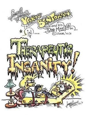 Therapeutic Insanity! by James M. Lawson