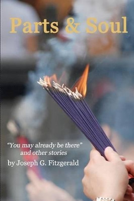 Parts and Soul by Joseph G Fitzgerald