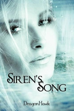 Siren's Song DragonHawk 9781438979120