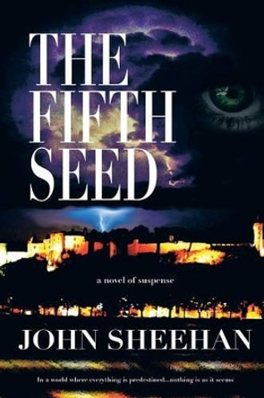 The Fifth Seed John Sheehan 9781481779616