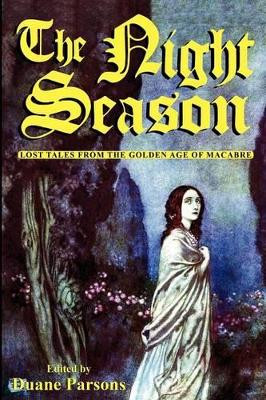 The Night Season by Duane Parsons