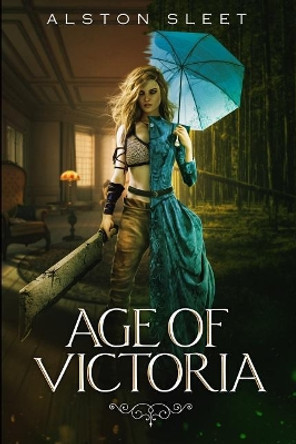 Age of Victoria Alston Sleet 9780998828343