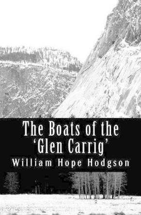 The Boats of the 'Glen Carrig' William Hope Hodgson 9781470010478