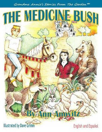 The Medicine Bush Ann Anovitz 9780998877310