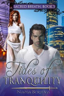 Tides of Tranquility Nadia Scrieva 9781482788075