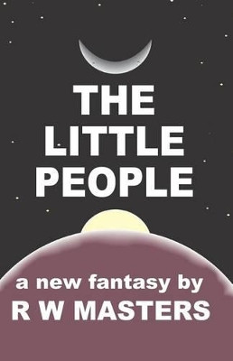 The Little People by R W Masters