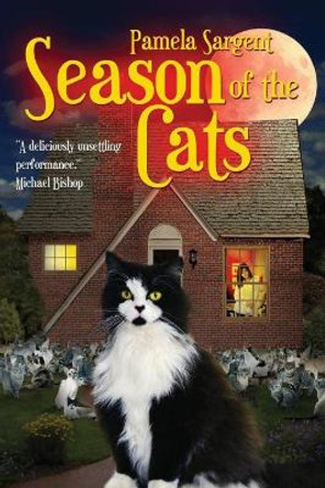 Season of the Cats Pamela Sargent 9781479407002