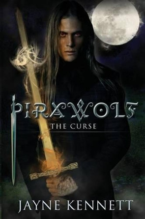 Pirawolf: The Curse Stephanie O'Connell 9781478323587