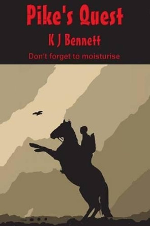 Pike's Quest by K J Bennett