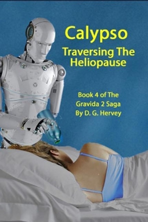 Calypso Traversing The Heliopause by D G Hervey
