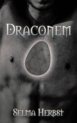 Draconem by Selma Herbst