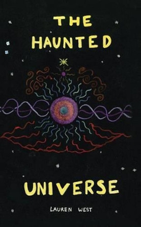 The Haunted Universe Lauren West 9781491875650