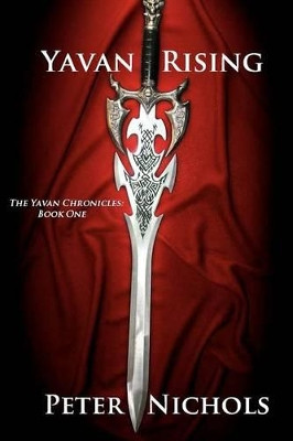 The Yavan Chronicles by Peter Nichols