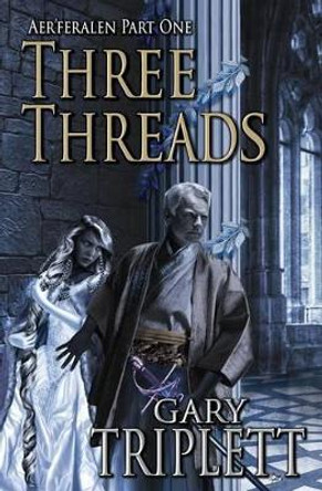 Three Threads Gary Triplett 9781494811181